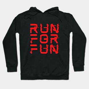 Run for Fun glitchy style Hoodie